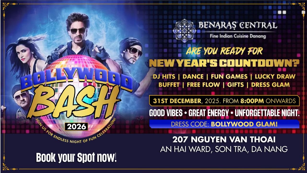 COUNTDOWN PARTY 2026 - DANANG'S BIGGEST BOLLYWO0D BASH AT BENARAS CENTRAL