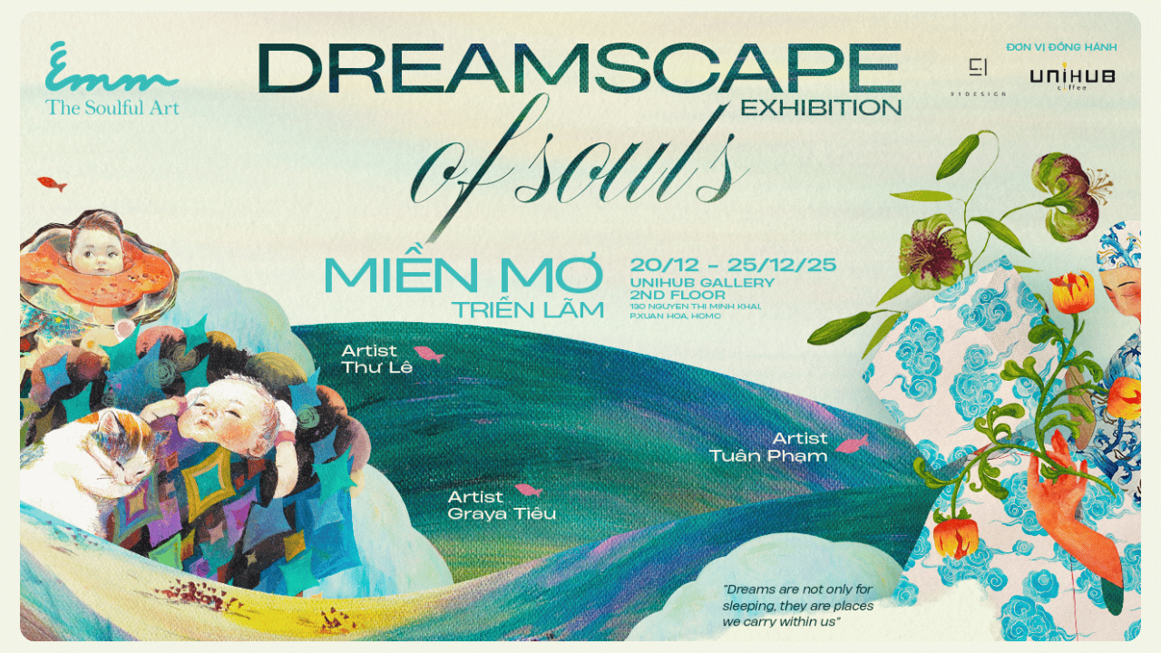 Triển lãm Miền Mơ - Dreamscape of Soul